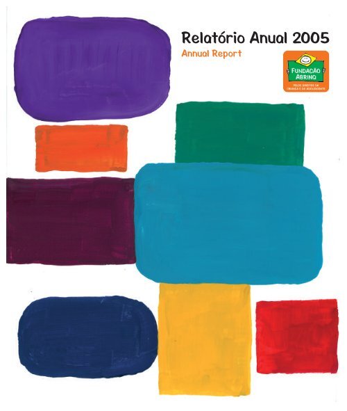 Relatório Anual 2005 - Fundação Abrinq